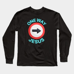 One Way Jesus | Christian Long Sleeve T-Shirt